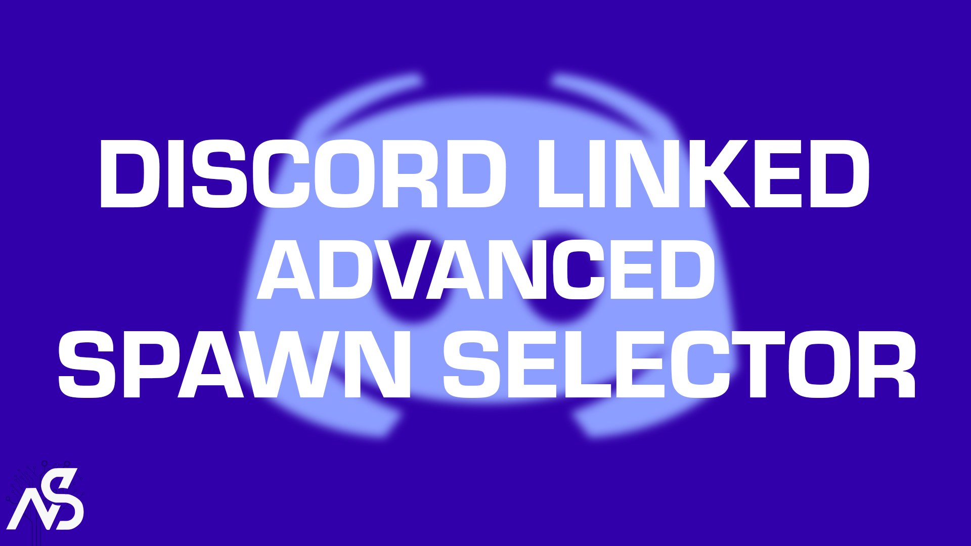 Discord Linked Advanced Spawn Selector! Resource